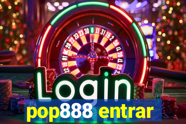 pop888 entrar